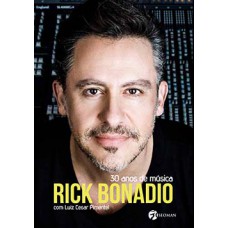 Rick Bonadio: 30 Anos De Música