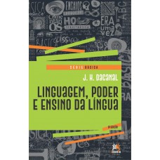 Linguagem, Poder E Ensino Da Língua