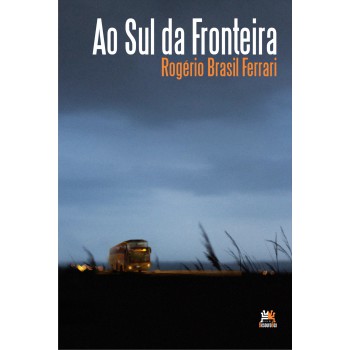 Ao Sul Da Fronteira