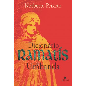 Dicionário Ramatís Da Umbanda