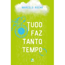 Tudo Faz Tanto Tempo