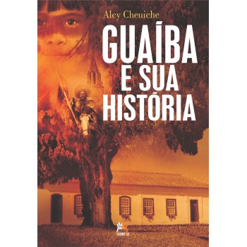 Guaíba E Sua História
