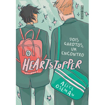 Heartstopper: Dois Garotos, Um Encontro (vol. 1): Inspiração Para A Série Da Netflix