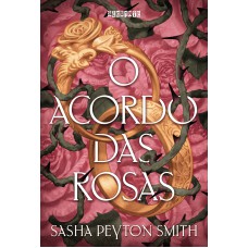 O Acordo Das Rosas
