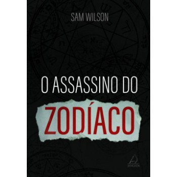 O Assassino Do Zodíaco