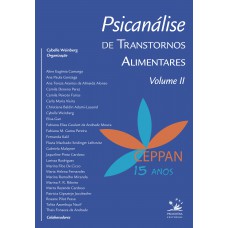 Psicanálise De Transtornos Alimentares: Volume Ii