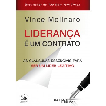 Liderança é Um Contrato: As Cláusulas Essenciais Para Ser Um Líder Legítimo