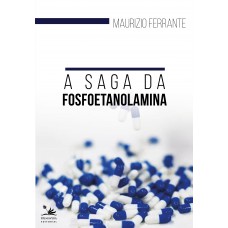 A Saga Da Fosfoetanolamina