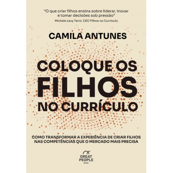 Coloque Os Filhos No Currículo