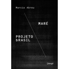 Maré / Projeto Brasil