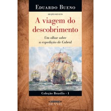 A Viagem Do Descobrimento: Um Olhar Sobre A Expedição De Cabral