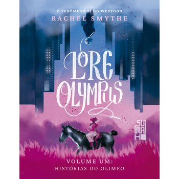 Lore Olympus (vol.1): Histórias Do Olimpo