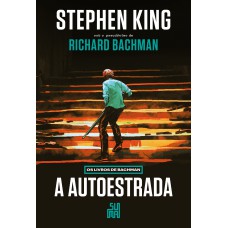 A Autoestrada (nova Edição): Os Livros De Bachman