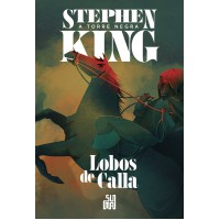 Lobos De Calla (nova Edição): A Torre Negra Volume 5