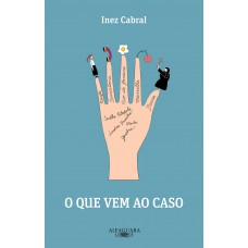 O Que Vem Ao Caso