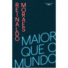 Maior Que O Mundo - Volume 1