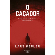 O Caçador: Da Série Joona Linna