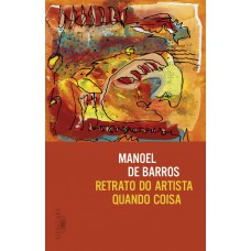 Retrato Do Artista Quando Coisa