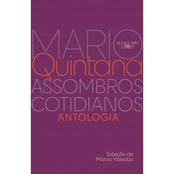 Assombros Cotidianos: Antologia