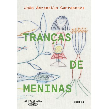 Tranças De Meninas: Contos