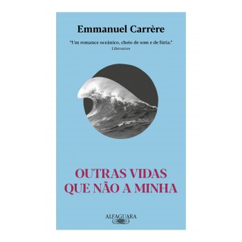 Outras Vidas Que Não A Minha (nova Edição)