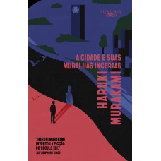 A Cidade E Suas Muralhas Incertas