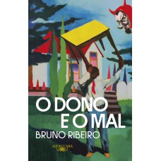 O Dono E O Mal
