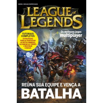 League of legends - Os melhores jogos multiplayer: Os melhores jogos multiplayer