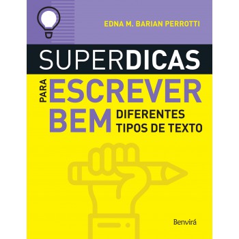 Superdicas Para Escrever Bem Diferentes Tipos De Textos