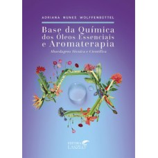 Base Da Química Dos óleos Essenciais E Aromaterapia