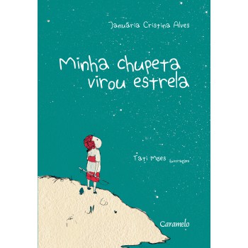 Minha Chupeta Virou Estrela