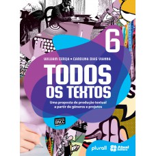 Todos Os Textos - 6º Ano: Uma Proposta De Produção Textual A Partir De Gêneros E Projetos