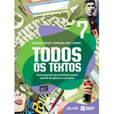 Todos Os Textos - 7º Ano: Uma Proposta De Produção Textual A Partir De Gêneros E Projetos