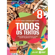 Todos Os Textos - 8º Ano: Uma Proposta De Produção Textual A Partir De Gêneros E Projetos