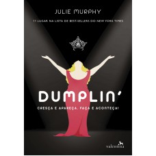 Dumplin: Cresça E Apareça. Faça E Aconteça!