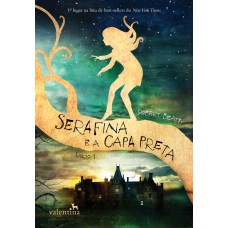 Serafina E A Capa Preta