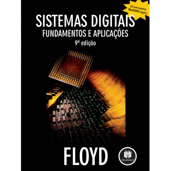 Sistemas Digitais: Fundamentos E Aplicações