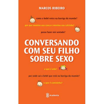 Conversando Com Seu Filho Adolescente Sobre Sexo