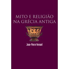 Mito E Religião Na Grécia Antiga