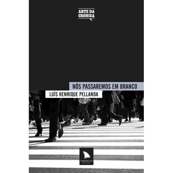 Nós Passaremos Em Branco