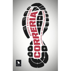 Correria: Histórias Do Universo Da Corrida Correria: Histórias Do Universo Da Corrida