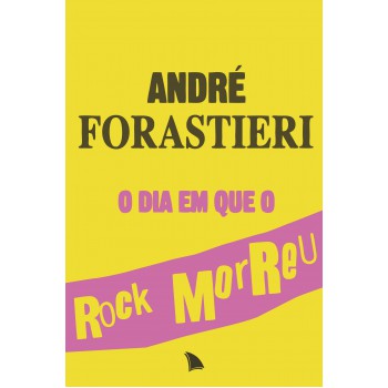 O Dia Em Que O Rock Morreu