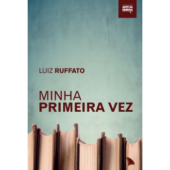 Minha Primeira Vez