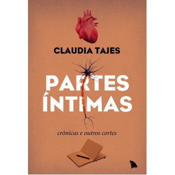 Partes íntimas: Crônicas E Outros Cortes