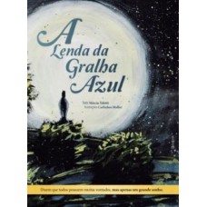 A Lenda Da Gralha Azul