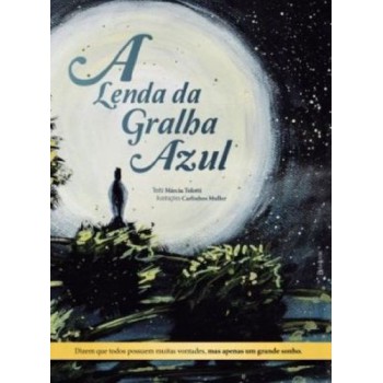 A Lenda Da Gralha Azul