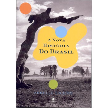 A nova história do Brasil