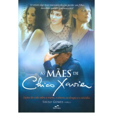 As Mães De Chico Xavier