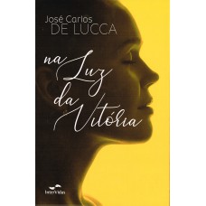 Na Luz Da Vitória