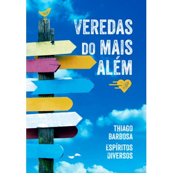 Veredas Do Mais Além